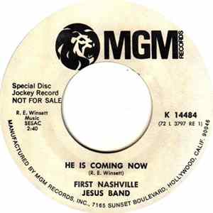 First Nashville Jesus Band - He Is Coming Now FLAC album