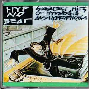 Hypnobeat - Greatest Hits Of Hypnosis And Hydophobia FLAC album