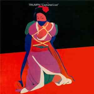 Triumph - Captured Live FLAC album