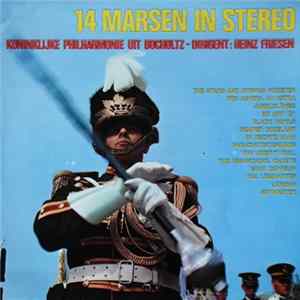 Koninklijke Philharmonie Uit Bocholtz - 14 Marsen In Stereo ! FLAC album