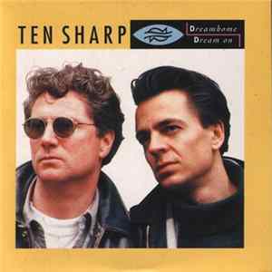 Ten Sharp - Dreamhome (Dream On) FLAC album