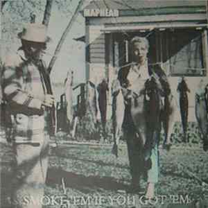 Maphead - Smoke 'Em If You Got 'Em FLAC album