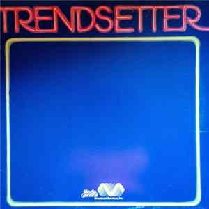 Unknown Artist - Trendsetter - Volume A, Disc 13 FLAC album