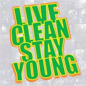 Live Clean Stay Young - It’s Tough To Be A Man FLAC album