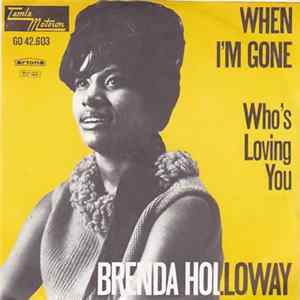 Brenda Holloway - When I'm Gone / Who's Loving You FLAC album
