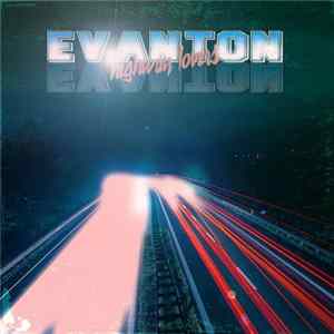 Evanton - Highway Lovers FLAC album