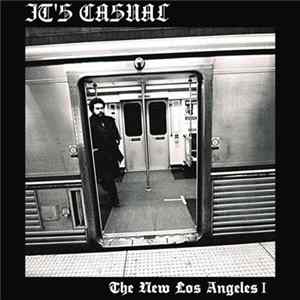 It's Casual - The New Los Angeles 1: Through The Eyes Of A Bus Rider FLAC album