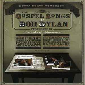 Various - Gotta Serve Somebody - The Gospel Songs Of Bob Dylan FLAC album