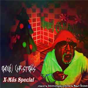 Manuel Christmäs - Manuel Christmäs X-Mäs Special FLAC album