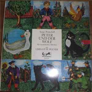 Serge Prokofieff, Liselotte Pulver - Peter Und Der Wolf (Ein Musikalisches Märchen) FLAC album