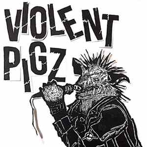 Violent Pigz - Violent Pigz FLAC album