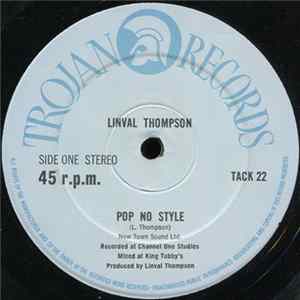 Linval Thompson / Scientist - Pop No Style / Second Hand Girl FLAC album