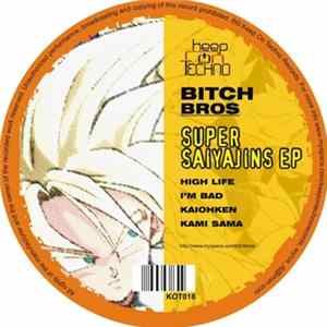 Bitch Bros - Super Saiyajins EP FLAC album