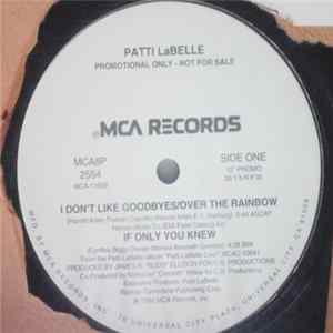 Patti LaBelle - I Don't Like Goodbyes/Over The Rainbow FLAC album