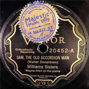 Williams Sisters - Sam, The Old Accordion Man / Nothing Else Matters Anymore FLAC album