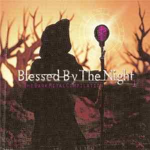 Various - Blessed By The Night - The Dark Metal Compilation 1 FLAC album
