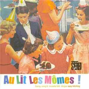 Au Lit Les Mômes - Au Lit Les Mômes FLAC album