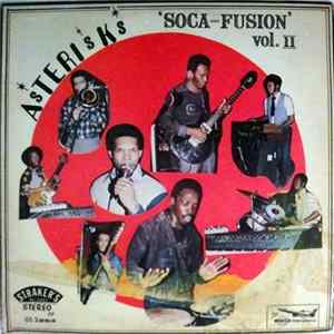 Asterisks - Soca Fusion Vol. 2 FLAC album