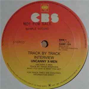 Uncanny X-Men - What You Give Is What You Get: Track By Track Interview FLAC album