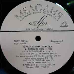 Alexander Scriabine, Sergei Prokofiev / Heinrich Neuhaus - Играет Генрих Нейгауз FLAC album