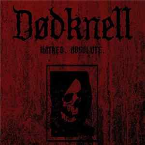 Dødknell - Hatred.Absolute FLAC album