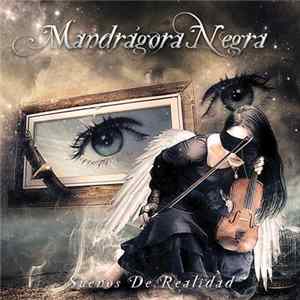 Mandrágora Negra - Sueños De Realidad FLAC album