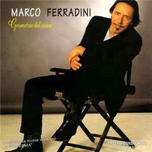 Marco Ferradini - Geometrie del cuore FLAC album