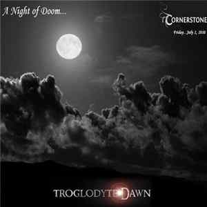 Troglodyte Dawn - A Night Of Doom FLAC album
