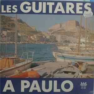 Paulo Quilici - Les Guitares à Paulo FLAC album
