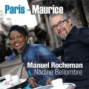 Manuel Rocheman, Nadine Bellombre - Paris - Maurice FLAC album