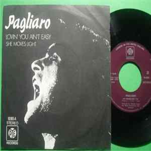 Pagliaro - Lovin' You Ain't Easy FLAC album