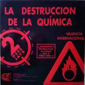 Two Deee Jays - La Destruccion De La Química FLAC album