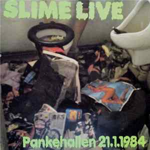 Slime - Live (Pankehallen 21.1.1984) FLAC album
