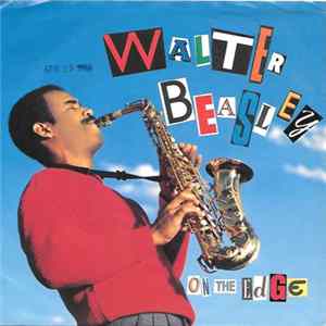 Walter Beasley - On The Edge / Where FLAC album