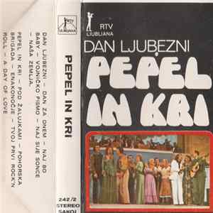 Pepel In Kri - Dan Ljubezni FLAC album