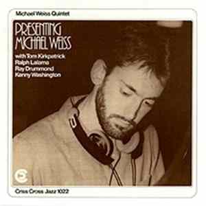 Michael Weiss Quintet - Presenting Michael Weiss FLAC album