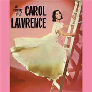 Carol Lawrence - An Evening With Carol Lawrence FLAC album