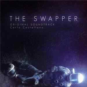 Carlo Castellano - The Swapper Original Soundtrack FLAC album