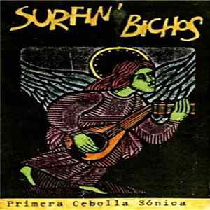 Surfin' Bichos - Primera Cebolla Sónica FLAC album