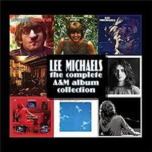 Lee Michaels - Lee Michaels: The Complete A&M Album Collection FLAC album