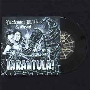 Professor Black & Gezol - Tarantula FLAC album