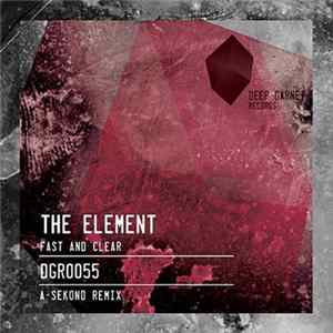 The Element - Fast And Clear FLAC album