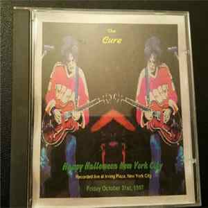 The Cure - Happy Halloween New York City FLAC album