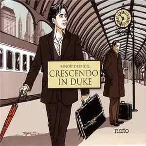 Benoît Delbecq - Crescendo In Duke FLAC album