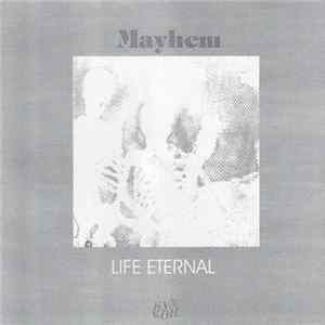 Mayhem - Life Eternal FLAC album