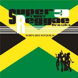 Muro - Super Funky Reggae Breaks 3 FLAC album
