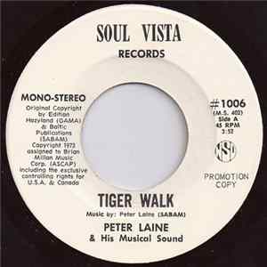 Peter Laine & His Musical Sound - Tiger Walk / Casa Feliz FLAC album