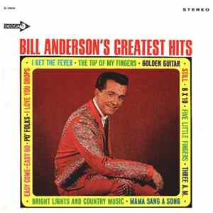 Bill Anderson - Bill Anderson's Greatest Hits FLAC album