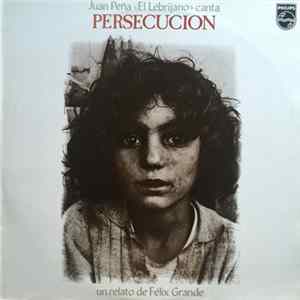 Juan Peña «El Lebrijano» - Persecución FLAC album