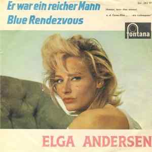 Elga Andersen - Er War Ein Reicher Mann / Blue Rendezvous FLAC album